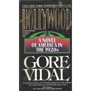 Hollywood: Gore Vidal: 9780375708756: Books