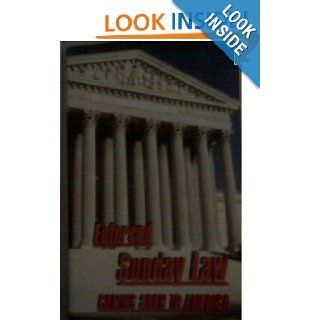 Enforced Sunday Law Coming Soon to America: Vance Ferrell: Books