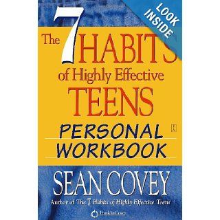 The 7 Habits of Highly Effective Teens Personal Workbook: Sean Covey: 9780743250986: Books