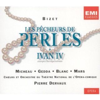 Bizet: Les Pcheurs de Perles + Ivan IV: Musik