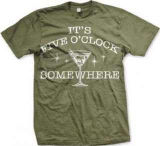 It's Five O'Clock Somewhere T shirt: Clothing