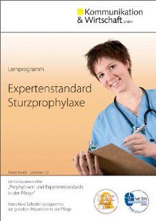Lernprogramm Expertenstandard Sturzprophylaxe: zur gezielten Prvention in der Pflege: Kommunikation & Wirtschaft (Hrsg.): Bücher