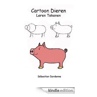 Cartoon Dieren Leren Tekenen (Dutch Edition) eBook: Sbastien Dardenne: Kindle Store