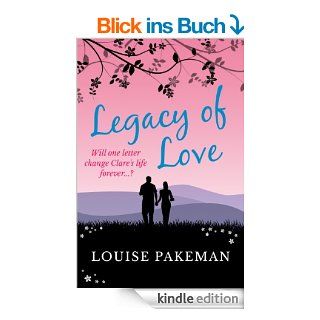 Legacy of Love (English Edition) eBook: Louise Pakeman: Kindle Shop