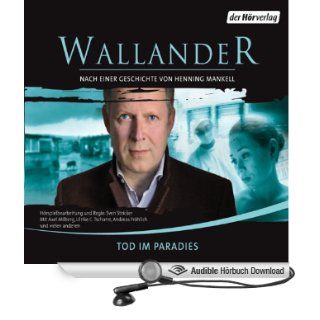 Tod im Paradies Wallander 9 (Hörbuch Download): Henning Mankell, Stefan Ahnhem, Axel Milberg, Ulrike C. Tscharre, Andreas Frhlich: Bücher