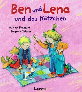 Ben und Lena und das Ktzchen: Mirjam Pressler, Dagmar Geisler: Bücher