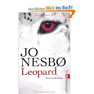 Leopard: Harry Holes achter Fall Ein Harry Hole Krimi, Band 8: Jo Nesb, Gnther Frauenlob, Maike Drries: Bücher
