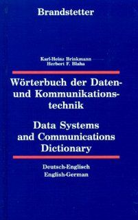 Data Systems and Communication Dictionary: E. Tanke, Karl Heinz Brinkmann, Herbert F. Blaha: Bücher