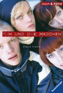 Tim und die Mdchen: Stasia Cramer: Bücher