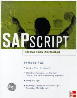 SAPscript, w. CD ROM (SAP technical expert): Michaelson Buchanan: Fremdsprachige Bücher