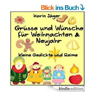 Grsse und Wnsche fr Weihnachten & Neujahr (Kleine Gedichte und Reime 1) eBook: Karin Jger: Kindle Shop