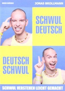 Schwul Deutsch, Deutsch Schwul: Jonas Brollmann: Bücher