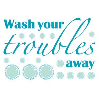 Home Decor Line Wash Your Troubles Away Quote Wall Decal by WallPops!