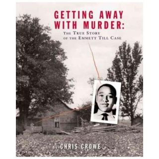 Getting Away With Murder: The True Story of the Emmett Till Case