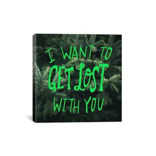 iCanvas I Want to Get Lost With You by Leah Flores Graphic Art on