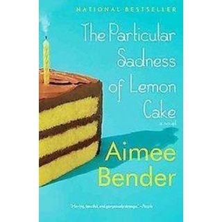 The Particular Sadness of Lemon Cake (Reprint) (Paperback)