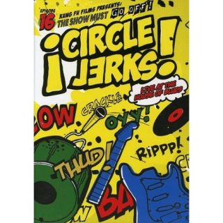 The Show Must Go Off!: The Circle Jerks Live At The House Of Blues