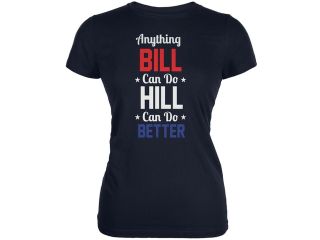 Election 2016 Clinton   Anything Bill Can Do Navy Juniors Soft T Shirt
