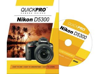 QuickPro Nikon D5300 Beyond the Basics Instructional DVD DSLR Camera Video Guide