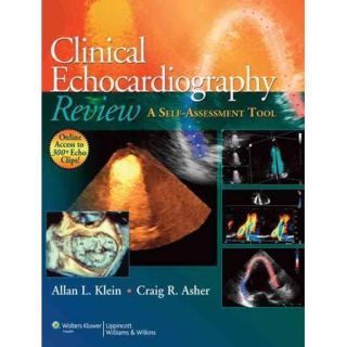 Clinical Echocardiography Review A Self Assessment Tool