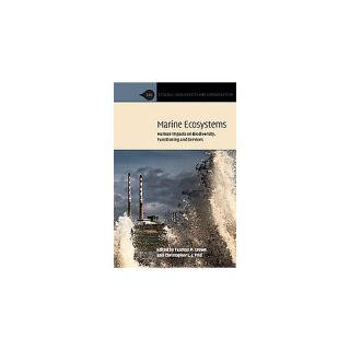 Marine Ecosystems ( Ecology, Biodiversity And Conservation) (Paperback