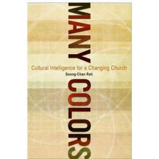 Many Colors: Cultural Intelligence for a Changing Church