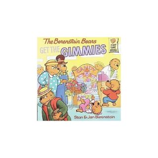 The Berenstain Bears Get the Gimmies ( First Time Books) (Paperback