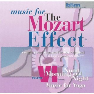 The Mozart Effect: Music for Yoga (Morning, Noon and Night)