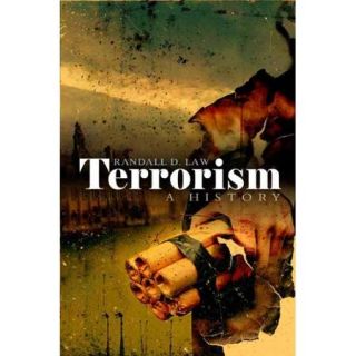 Terrorism: A History