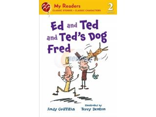 Ed and Ted and Ted's Dog Fred My Readers. Level 2