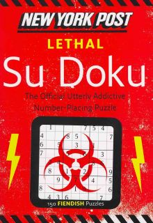 New York Post Lethal Su Doku: 150 Fiendish Puzzles (Paperback