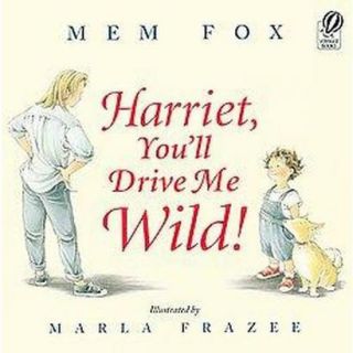 Harriet, Youll Drive Me Wild! (Reprint) (Paperback)