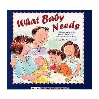 What Baby Needs (  Children Library) (Hardcover)