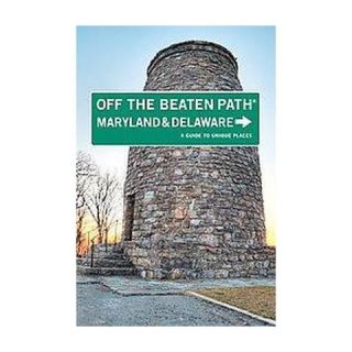 Off the Beaten Path Maryland and Delaware (Paperback)