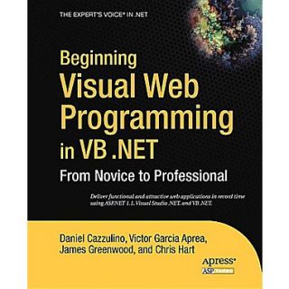 Beginning Visual Web Programming in VB .NET From Novice to Professional