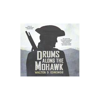 Drums Along the Mohawk (Unabridged) (Compact Disc)