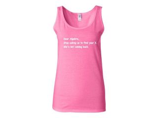 Junior Dear Algebra Stop Asking Us To Find Your X Statement Sleeveless Tank Top