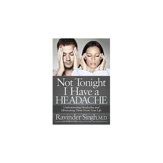 Not Tonight I Have a Headache (Paperback)