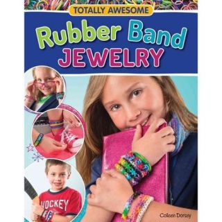 Totally Awesome Rubber Band Jewelry