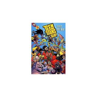Teen Titans Go! ( Teen Titans Go) (Reprint) (Paperback)