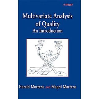 Multivariate Analysis of Quality : An Introduction