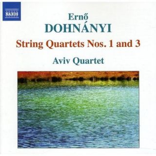 Dohnanyi: String Quartets Nos 1 & 3