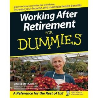 Working After Retirement for Dummies
