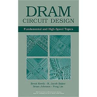DRAM Circuit Design: Fundamental and High Speed Topics
