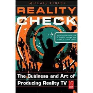 Focal Press Reality Check: The Business and Art of 9780240810300