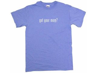 got your mom? Men's Short Sleeve Shirt