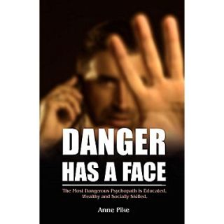 Danger Has a Face: The Most Dangerous Psychopath Is Educated, Wealthy and Socially Skilled