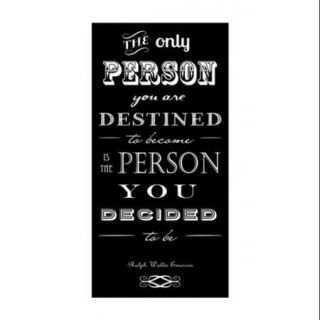 You Are Destined to Become Poster Print by Veruca Salt (8 x 14)