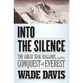 Into the Silence (Hardcover)