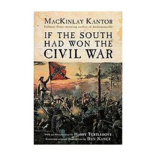 If the South Had Won the Civil War (Paperback)